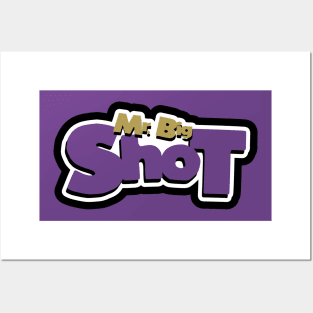 Mr. Big Shot Posters and Art